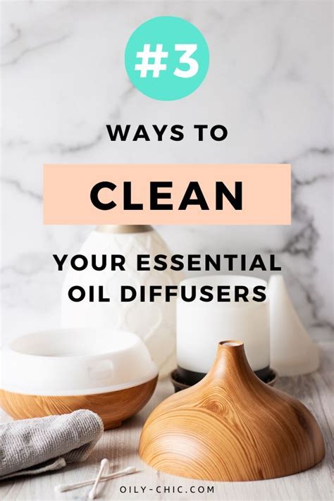 How to clean a diffuser 3 methods for cleaning an essential oil diffuser – Artofit