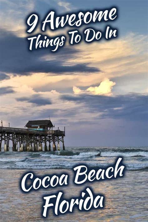 9 Awesome Things to Do in Cocoa Beach, Florida – Trip Memos