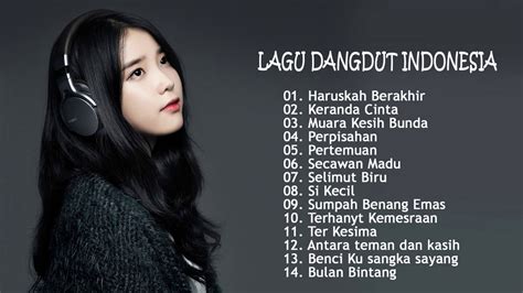 Lagu Dangdut Terbaru 2020 Terpopuler Saat Ini & Paling Enak Didengar/ Dangdut klasik - Dangdut ...