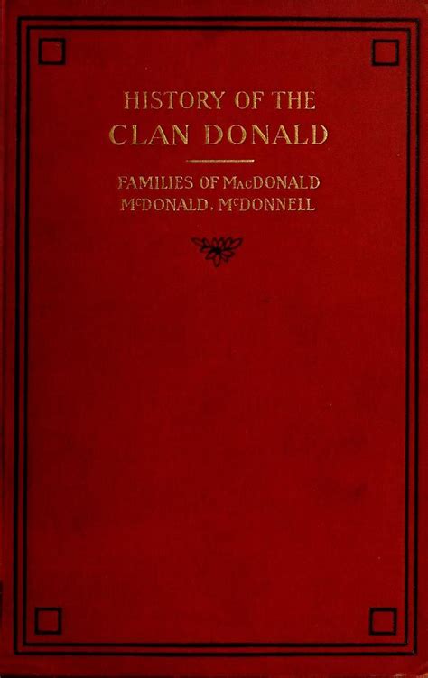 History of the clan Donald, the families of Mac... Scottish Names, Scottish Clans, Glencoe ...