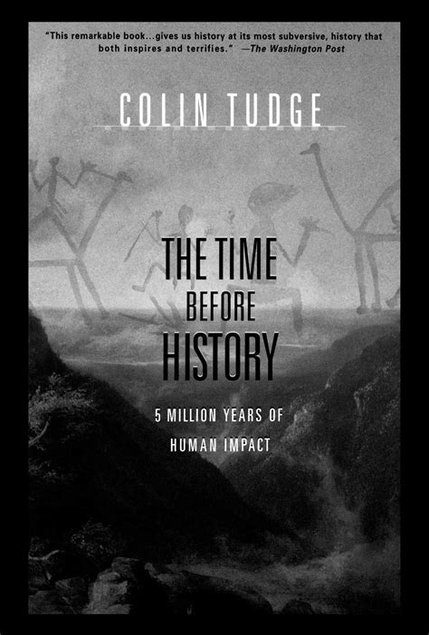 The Time Before History | Book by Colin Tudge | Official Publisher Page ...