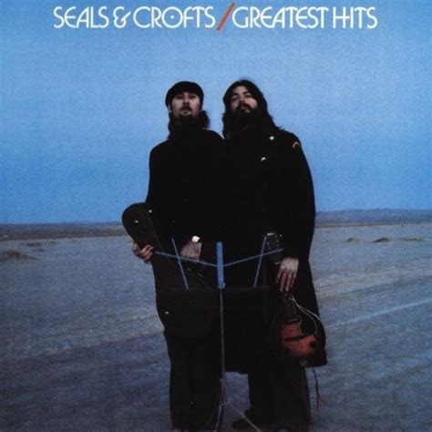 Seals and Crofts - Greatest Hits Lyrics and Tracklist | Genius