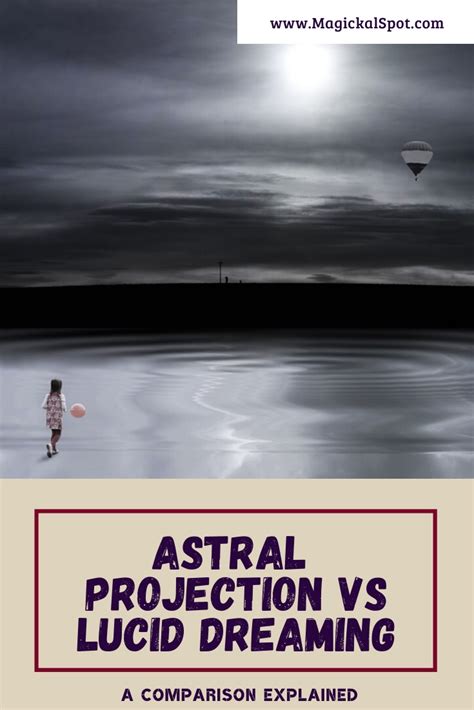 Astral Projection vs Lucid Dreaming [Comparison Explained]