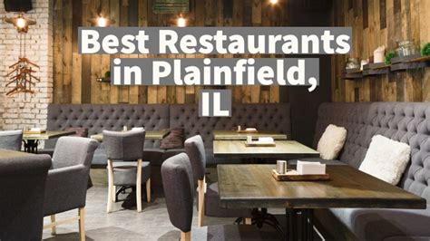 Best Restaurants in Plainfield, IL - Just Eat Up!