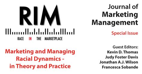 Marketing and Managing Racial Dynamics – in Theory and Practice - Journal of Marketing Management