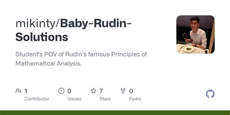 GitHub - mikinty/Baby-Rudin-Solutions: Student's POV of Rudin's famous ...