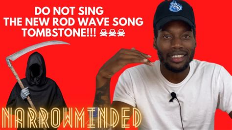 DO NOT SING 🎤 THE NEW ROD WAVE SONG TOMBSTONE!!! ☠️☠️☠️ - YouTube