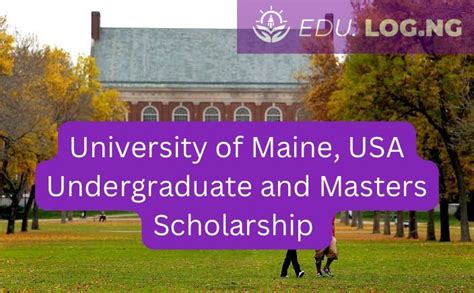 SCHOLARSHIP: University of Maine, USA Undergraduate or Masters Scholarship 2023/2024 |APPLY NOW ...