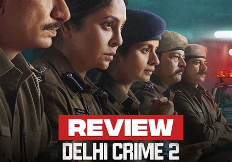 Delhi Crime 2 Review: Shefali Shah Shines In Hard Hitting Crime Thriller