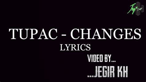 Tupac Shakur - Changes | Lyrics - YouTube