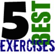 5 Best Exercises