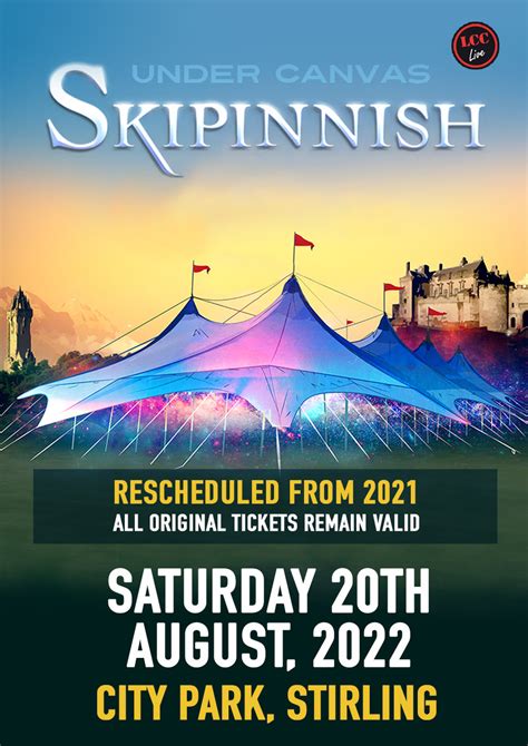 Skipinnish - Big Top Tent Stirling | City Park, Stirling ( below the Castle ) | LCC Live