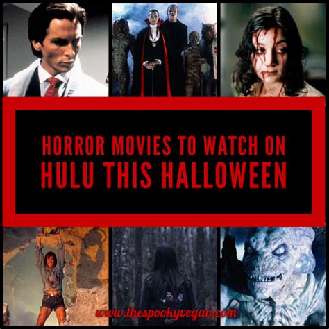 The Spooky Vegan: 74 Horror Movies to Watch on Hulu This Halloween