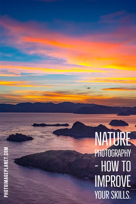 Nature photography - How to improve your skills. - Photo Image Planet | Nature photography ...