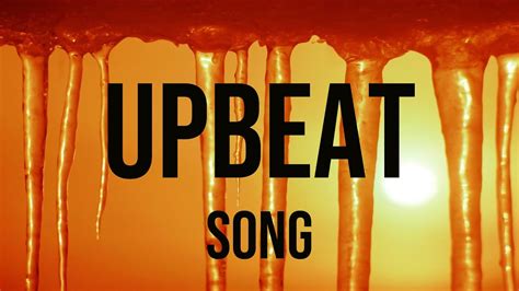 UPBEAT SONG - Music - YouTube