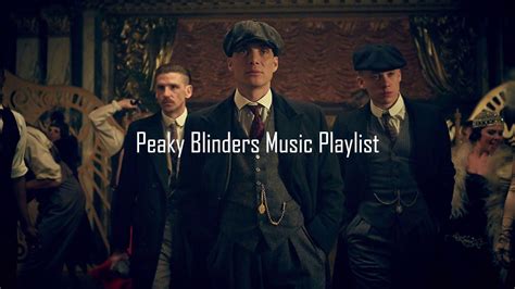 Peaky Blinders Music Playlist #4 - YouTube