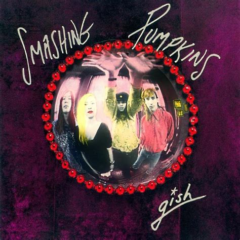 Smashing Pumpkins - Gish Lyrics and Tracklist | Genius