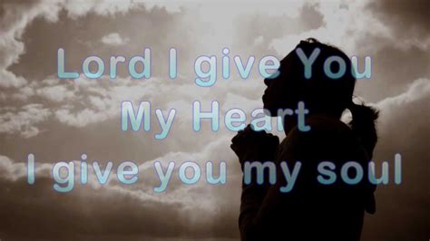 Lord I Give You My Heart by Michael W.Smith Chords - Chordify