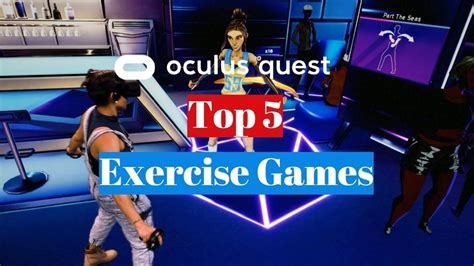 Oculus Quest 2 Top 5 Exercise / Workout Games for New Users + Quest 2 Giveaway | Workout games ...