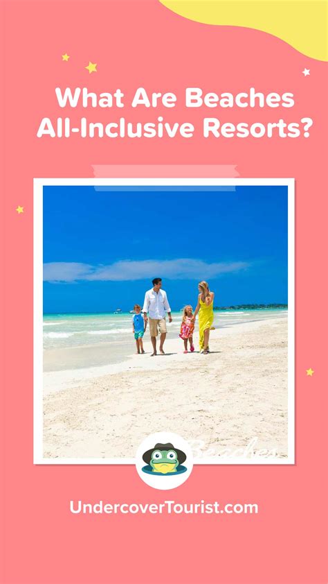 What Are Beaches Family Resorts? Hop into the All-Inclusive Fun!