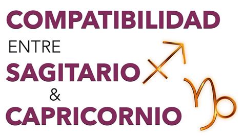 Compatibilidad entre SAGITARIO y CAPRICORNIO ♐♑ - YouTube