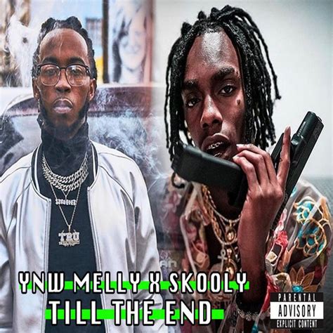 YNW Melly & Skooly – Till the End Download Mp3 : YNW Melly & Skooly – Till the End Download Mp3 ...