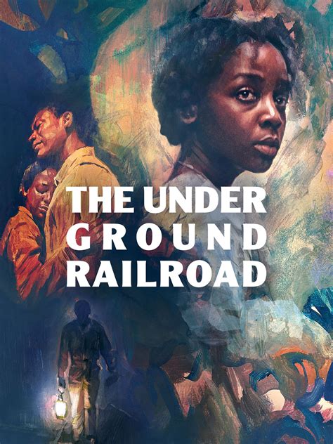 The Underground Railroad - Rotten Tomatoes