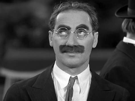 Groucho Marx (from the film "Animal Crackers")