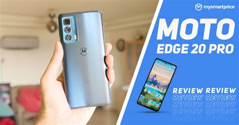 Moto Edge 20 Pro Review: Great Device With A Few Rough Edges – Droid News