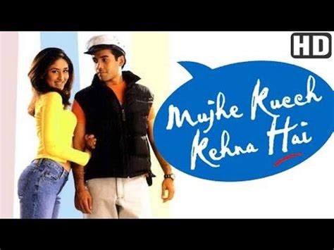 Mujhe Kucch Kehna hai (2001) is a very sweet and soulful love story. The basic premise of the ...