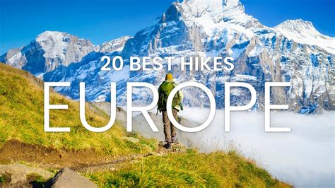 Top 20 Best Hikes in Europe | Europe Hike | Adventure Travel Video - YouTube