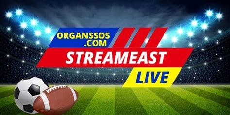 StreamEast: Live Streaming NFL, NBA, WWE, And More