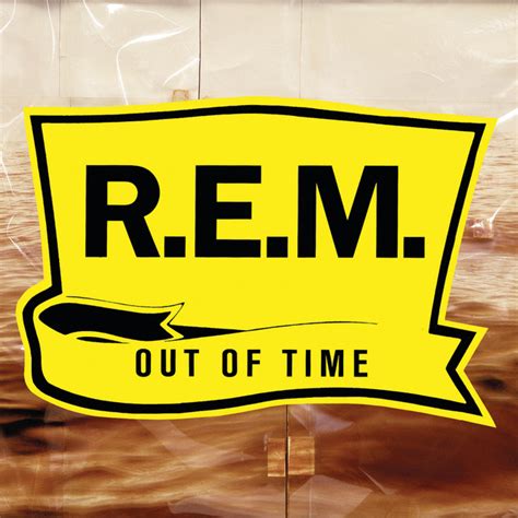 Out Of Time (25th Anniversary Edition) - Album by R.E.M. | Spotify