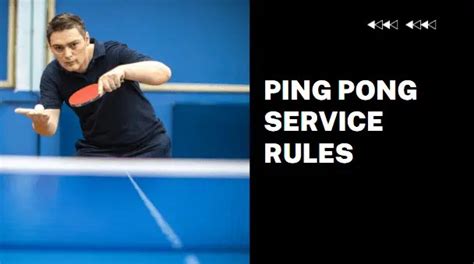 Table tennis service rules - all you need to know