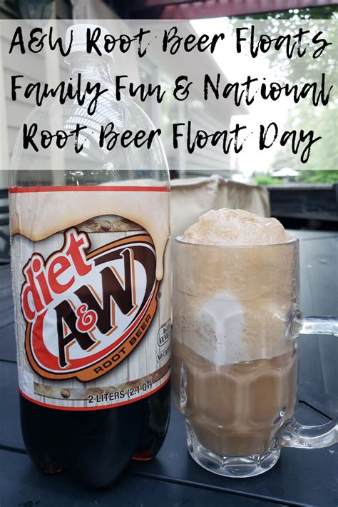 A&W Root Beer Floats Family Fun & National Root Beer Float Day - Mom and More