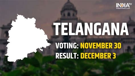 Telangana Election Date: State to vote on November 30, results to be ...