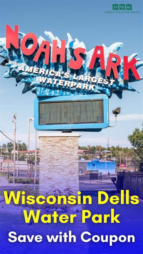 Wisconsin Dells Waterpark - Noahs Ark Water Park Guide & Discount ...