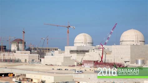 Construction progress at UAE's Barakah Nuclear Energy Plant - YouTube