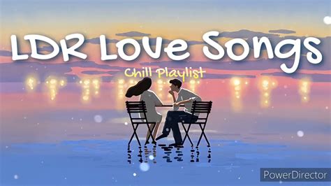 LDR love Songs 2022|| Chill Playlist|| Study, Work, Chill, Relax, Clean, Drive|| - YouTube