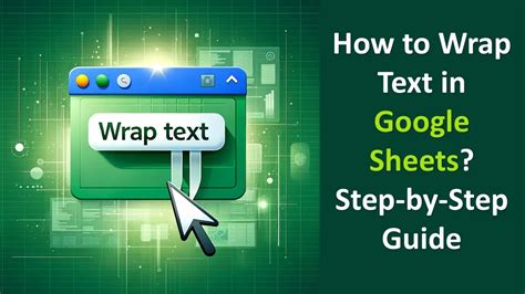 How to Wrap Text in Google Sheets? - Spreadsheets Expert