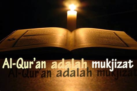 Mukjizat Al Quran dan Nabi Muhammad SAW - Artikel Islam | Ibadah | AL ...