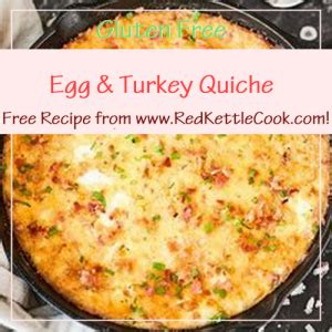 Egg & Turkey Quiche – Red Kettle Cook