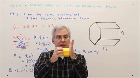 12-1E Surface Area of Regular Hexagonal Prism - YouTube