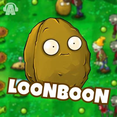 Loonboon (from "Plants vs. Zombies") - A_A_RonHD | Shazam