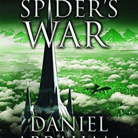 The Spider’s War #5: Daniel Abraham *SIGNED* | Beastly Books