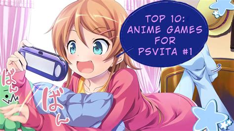 TOP 10 |Juegos de Anime para PSVITA #1 |Anime Games for PSVITA #1 - YouTube