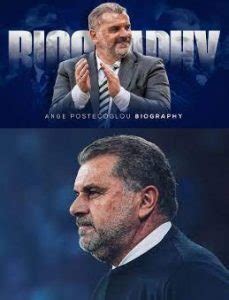 Ange Postecoglou Biography, Early Life, Education, Career, Family ...