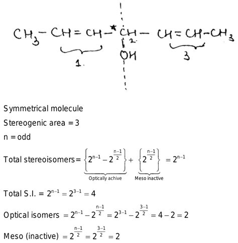 The total number of stereoisomers of the compound CH3CH=CH CH(OH) CH=CH CH3