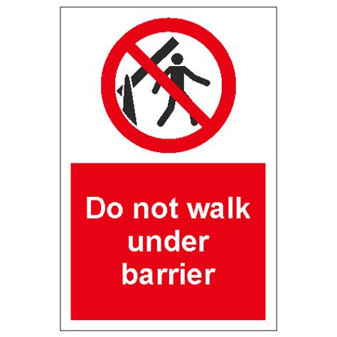 Do not walk under barrier sign | Safety Signs & Notices