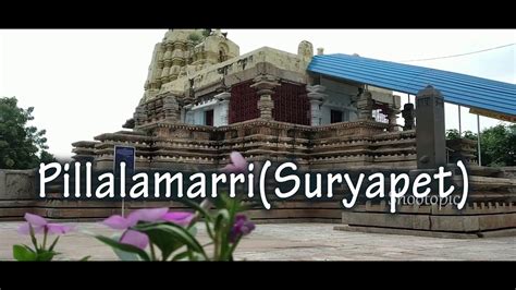 Ancient Temple Pillalamarri (Suryapet) - YouTube